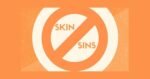 Skin Sins to Avoid
