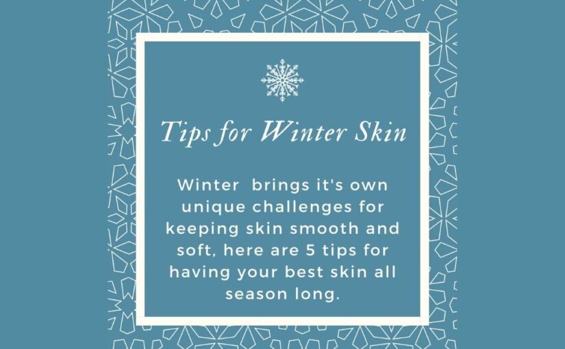 What can I do to minimize the effects of Winter on my skin?