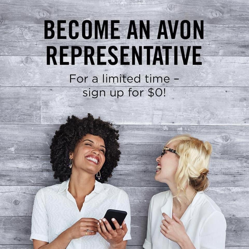 Become an Avon Representative For a limited time sign up for $0