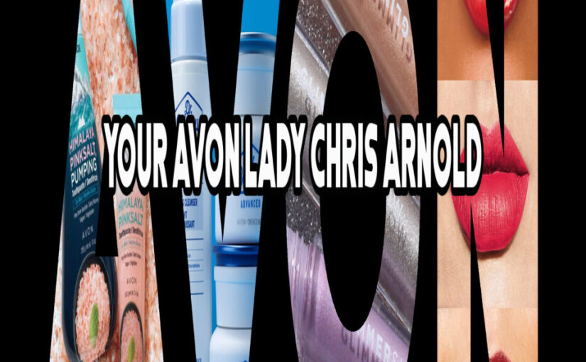 Avon with products pictured inside the letters. Your Avon Lady Chris Arnold across the larger letters
