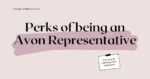 Perks of Being an Avon Representative
