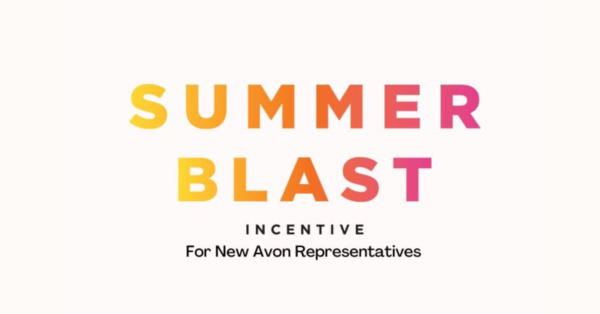 Summer Bonuses for New Avon Representatives