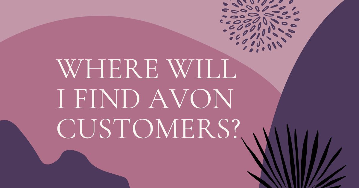 Where to Find Avon Customers