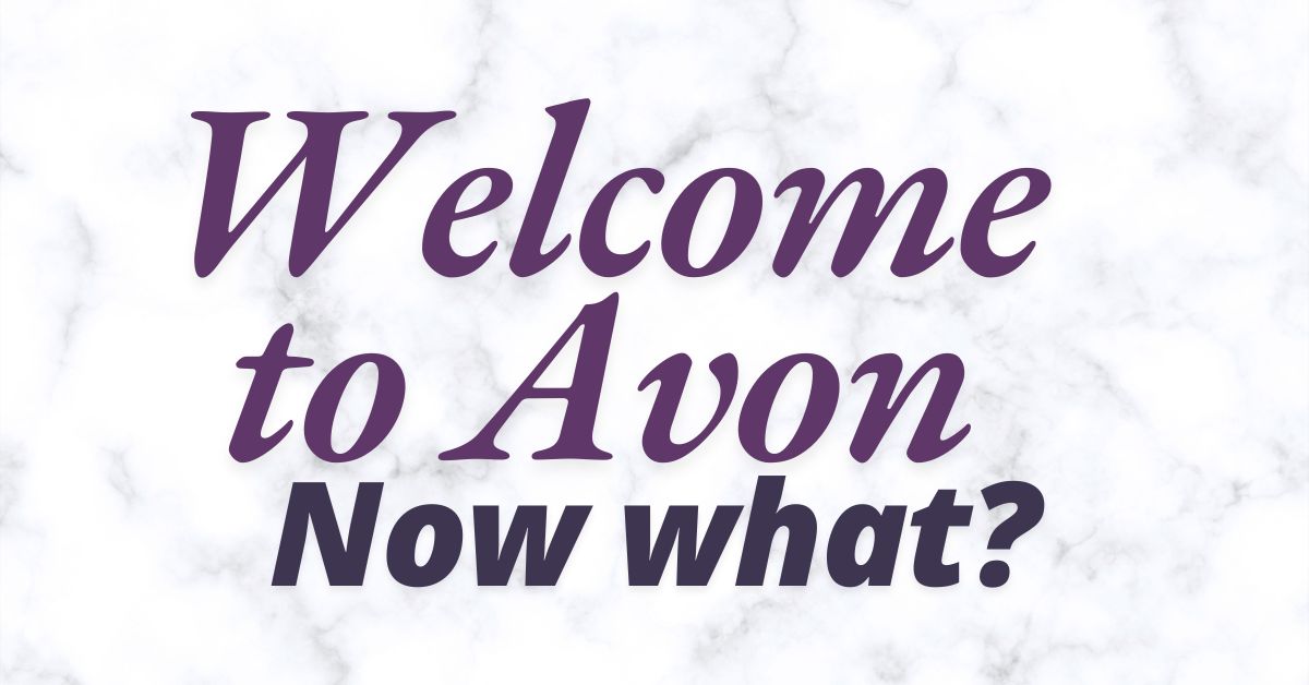 Avon New Ambassador First Steps and FAQ